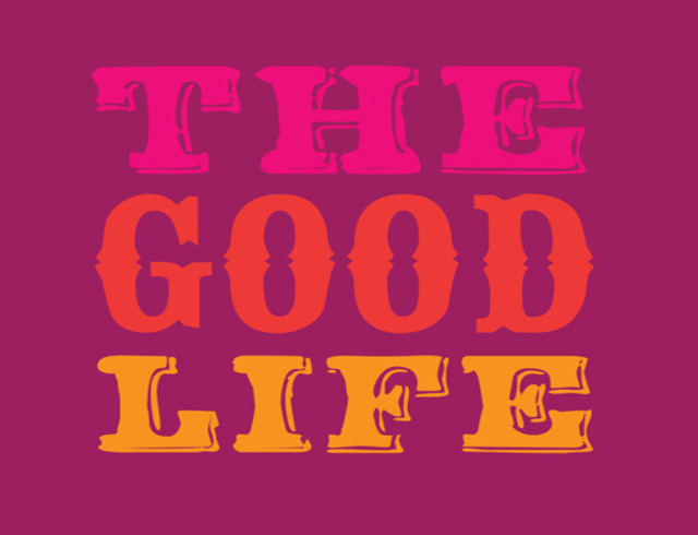 the good life #1