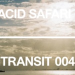 INTRANSIT004 WITH ACID SAFARI