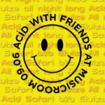 radio bueno acid with friends special 609